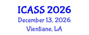 International Conference on Anthropological and Sociological Sciences (ICASS) December 13, 2026 - Vientiane, Laos International Conference on Anthropological and Sociological Sciences (ICASS) December 13, 2026 - Vientiane, Laos