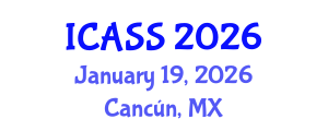 International Conference on Anthropological and Sociological Sciences (ICASS) January 19, 2026 - Cancún, Mexico International Conference on Anthropological and Sociological Sciences (ICASS) January 19, 2026 - Cancún, Mexico