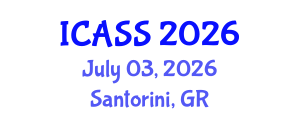 International Conference on Anthropological and Sociological Sciences (ICASS) July 03, 2026 - Santorini, Greece International Conference on Anthropological and Sociological Sciences (ICASS) July 03, 2026 - Santorini, Greece