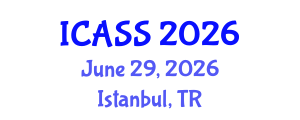 International Conference on Anthropological and Sociological Sciences (ICASS) June 29, 2026 - Istanbul, Turkey International Conference on Anthropological and Sociological Sciences (ICASS) June 29, 2026 - Istanbul, Turkey