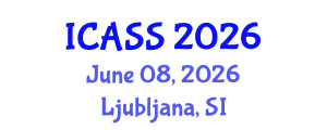 International Conference on Anthropological and Sociological Sciences (ICASS) June 08, 2026 - Ljubljana, Slovenia International Conference on Anthropological and Sociological Sciences (ICASS) June 08, 2026 - Ljubljana, Slovenia