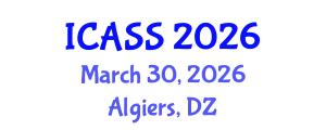 International Conference on Anthropological and Sociological Sciences (ICASS) March 30, 2026 - Algiers, Algeria International Conference on Anthropological and Sociological Sciences (ICASS) March 30, 2026 - Algiers, Algeria