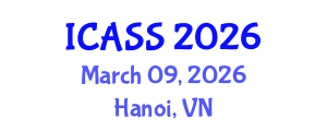 International Conference on Anthropological and Sociological Sciences (ICASS) March 09, 2026 - Hanoi, Vietnam