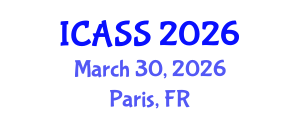 International Conference on Anthropological and Sociological Sciences (ICASS) March 30, 2026 - Paris, France International Conference on Anthropological and Sociological Sciences (ICASS) March 30, 2026 - Paris, France