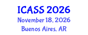 International Conference on Anthropological and Sociological Sciences (ICASS) November 18, 2026 - Buenos Aires, Argentina International Conference on Anthropological and Sociological Sciences (ICASS) November 18, 2026 - Buenos Aires, Argentina