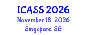 International Conference on Anthropological and Sociological Sciences (ICASS) November 18, 2026 - Singapore, Singapore International Conference on Anthropological and Sociological Sciences (ICASS) November 18, 2026 - Singapore, Singapore