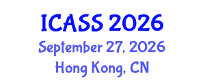 International Conference on Anthropological and Sociological Sciences (ICASS) September 27, 2026 - Hong Kong, China International Conference on Anthropological and Sociological Sciences (ICASS) September 27, 2026 - Hong Kong, China
