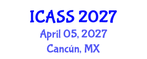 International Conference on Anthropological and Sociological Sciences (ICASS) April 05, 2027 - Cancún, Mexico International Conference on Anthropological and Sociological Sciences (ICASS) April 05, 2027 - Cancún, Mexico