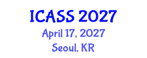 International Conference on Anthropological and Sociological Sciences (ICASS) April 17, 2027 - Seoul, Republic of Korea International Conference on Anthropological and Sociological Sciences (ICASS) April 17, 2027 - Seoul, Republic of Korea