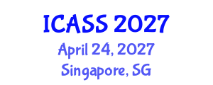 International Conference on Anthropological and Sociological Sciences (ICASS) April 24, 2027 - Singapore, Singapore International Conference on Anthropological and Sociological Sciences (ICASS) April 24, 2027 - Singapore, Singapore
