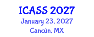 International Conference on Anthropological and Sociological Sciences (ICASS) January 23, 2027 - Cancún, Mexico International Conference on Anthropological and Sociological Sciences (ICASS) January 23, 2027 - Cancún, Mexico