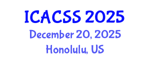 International Conference on Anthropological, Cultural and Sociological Studies (ICACSS) December 20, 2025 - Honolulu, United States