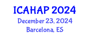 International Conference on Anthropology, History, Archaeology and Philosophy (ICAHAP) December 23, 2024 - Barcelona, Spain