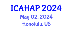International Conference on Anthropology, History, Archaeology and Philosophy (ICAHAP) May 02, 2024 - Honolulu, United States