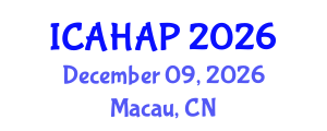 International Conference on Anthropology, History, Archaeology and Philosophy (ICAHAP) December 09, 2026 - Macau, China International Conference on Anthropology, History, Archaeology and Philosophy (ICAHAP) December 09, 2026 - Macau, China