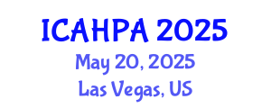 International Conference on Anthropology, History, Philosophy and Archaeology (ICAHPA) May 20, 2025 - Las Vegas, United States