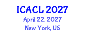 International Conference on Antitrust and Competition Law (ICACL) April 22, 2027 - New York, United States International Conference on Antitrust and Competition Law (ICACL) April 22, 2027 - New York, United States