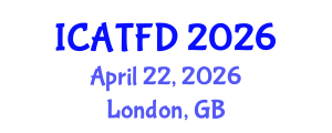 International Conference on Apparel Textiles and Fashion Design (ICATFD) April 22, 2026 - London, United Kingdom