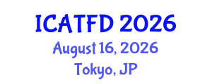 International Conference on Apparel, Textiles and Fashion Design (ICATFD) August 16, 2026 - Tokyo, Japan