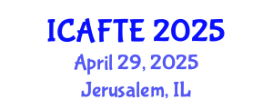 International Conference on Applications of Fluids and Thermodynamics Engineering (ICAFTE) April 29, 2025 - Jerusalem, Israel