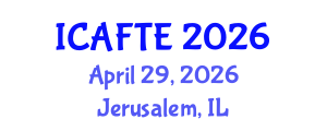 International Conference on Applications of Fluids and Thermodynamics Engineering (ICAFTE) April 29, 2026 - Jerusalem, Israel