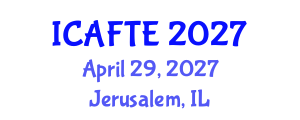 International Conference on Applications of Fluids and Thermodynamics Engineering (ICAFTE) April 29, 2027 - Jerusalem, Israel International Conference on Applications of Fluids and Thermodynamics Engineering (ICAFTE) April 29, 2027 - Jerusalem, Israel