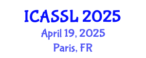 International Conference on Applications of Sociolinguistics and Sociology of Language (ICASSL) April 19, 2025 - Paris, France