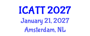 International Conference on Applications of Textile Technology (ICATT) January 21, 2027 - Amsterdam, Netherlands International Conference on Applications of Textile Technology (ICATT) January 21, 2027 - Amsterdam, Netherlands