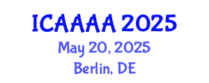 International Conference on Applied Aerodynamics, Aeronautics and Astronautics (ICAAAA) May 20, 2025 - Berlin, Germany