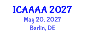 International Conference on Applied Aerodynamics, Aeronautics and Astronautics (ICAAAA) May 20, 2027 - Berlin, Germany International Conference on Applied Aerodynamics, Aeronautics and Astronautics (ICAAAA) May 20, 2027 - Berlin, Germany