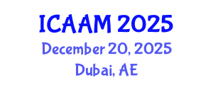 International Conference on Applied Analysis for Materials (ICAAM) December 20, 2025 - Dubai, United Arab Emirates