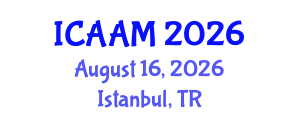 International Conference on Applied Analysis for Materials (ICAAM) August 16, 2026 - Istanbul, Turkey