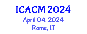 International Conference on Applied and Computational Mathematics (ICACM) April 04, 2024 - Rome, Italy