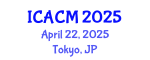 International Conference on Applied and Computational Mathematics (ICACM) April 22, 2025 - Tokyo, Japan