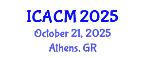 International Conference on Applied and Computational Mathematics (ICACM) October 21, 2025 - Athens, Greece