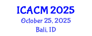 International Conference on Applied and Computational Mathematics (ICACM) October 25, 2025 - Bali, Indonesia