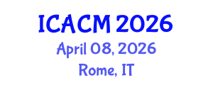 International Conference on Applied and Computational Mathematics (ICACM) April 08, 2026 - Rome, Italy