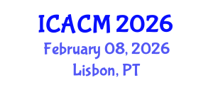 International Conference on Applied and Computational Mathematics (ICACM) February 08, 2026 - Lisbon, Portugal
