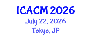 International Conference on Applied and Computational Mathematics (ICACM) July 22, 2026 - Tokyo, Japan