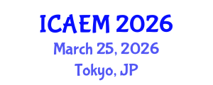 International Conference on Applied and Engineering Mathematics (ICAEM) March 25, 2026 - Tokyo, Japan