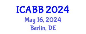 International Conference on Applied Bioscience and Biotechnology (ICABB) May 16, 2024 - Berlin, Germany