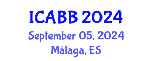 International Conference on Applied Bioscience and Biotechnology (ICABB) September 05, 2024 - Málaga, Spain