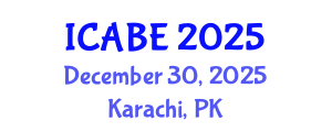 International Conference on Applied Business and Entrepreneurship (ICABE) December 30, 2025 - Karachi, Pakistan