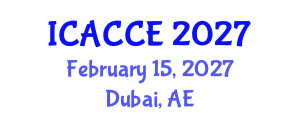 International Conference on Applied Chemistry and Chemical Engineering (ICACCE) February 15, 2027 - Dubai, United Arab Emirates International Conference on Applied Chemistry and Chemical Engineering (ICACCE) February 15, 2027 - Dubai, United Arab Emirates