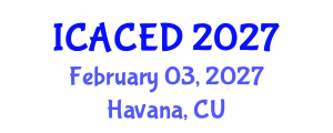 International Conference on Applied Civil Engineering Design (ICACED) February 03, 2027 - Havana, Cuba International Conference on Applied Civil Engineering Design (ICACED) February 03, 2027 - Havana, Cuba