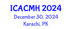 International Conference on Applied Computing in Medicine and Health (ICACMH) December 30, 2024 - Karachi, Pakistan