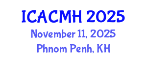International Conference on Applied Computing in Medicine and Health (ICACMH) November 11, 2025 - Phnom Penh, Cambodia