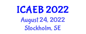 International Conference on Applied Economics and Business (ICAEB) August 24, 2022 - Stockholm, Sweden