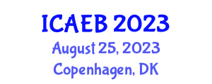 International Conference on Applied Economics and Business (ICAEB) August 25, 2023 - Copenhagen, Denmark