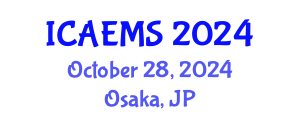 International Conference on Applied Economics and Management Sciences (ICAEMS) October 28, 2024 - Osaka, Japan